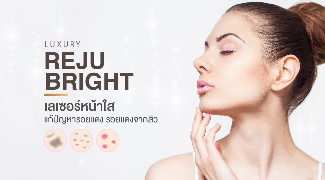 LUXURY REJU BRIGHT